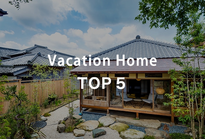 Vacation Home TOP5